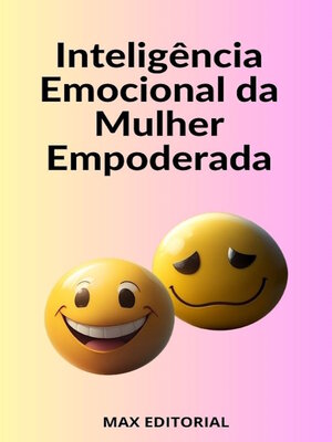 cover image of Inteligência Emocional da Mulher Empoderada